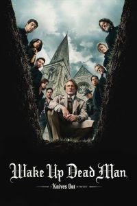 Nonton Wake Up Dead Man: A Knives Out Mystery 2025
