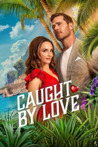 Nonton Caught by Love 2026