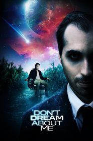 Nonton Don’t Dream About Me 2025
