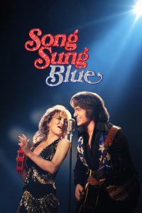 Nonton Song Sung Blue 2025