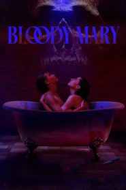 Nonton Bloody Mary 2024