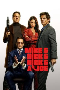 Nonton Mike and Nick, Nick and Alice 2026