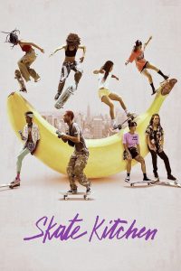 Nonton Skate Kitchen 2018