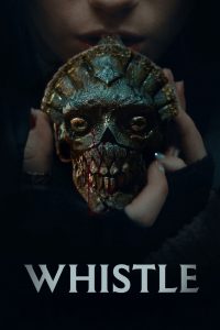 Nonton Whistle 2025