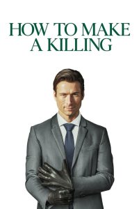 Nonton How to Make a Killing 2026
