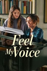 Nonton Feel My Voice 2026