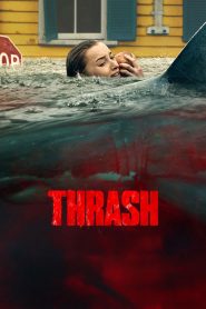 Nonton Thrash 2026