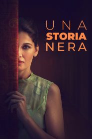 Nonton Una storia nera 2024