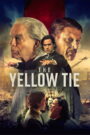 Nonton The Yellow Tie 2025