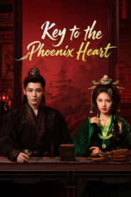 Nonton Key to the Phoenix Heart 2026
