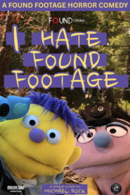 Nonton I Hate Found Footage 2026