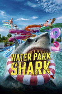 Nonton Water Park Shark 2026