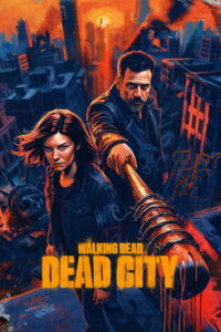 Nonton The Walking Dead: Dead City: Season 3