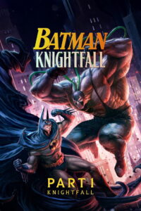 Nonton Batman: Knightfall Part 1: Knightfall 2026