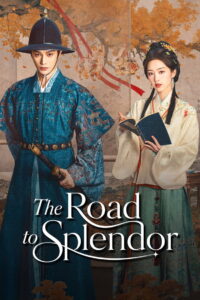 Nonton The Road to Splendor: Season 1
