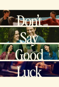 Nonton Don’t Say Good Luck 2026