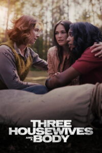 Nonton Three Housewives and a Body 2026