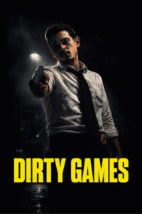 Nonton Dirty Games 2026
