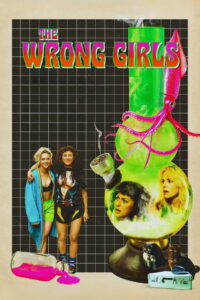 Nonton The Wrong Girls 2026