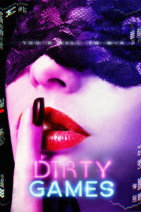 Nonton Dirty Games 2022