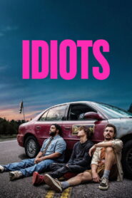 Nonton Idiots 2026