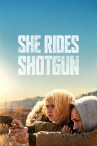 Nonton She Rides Shotgun 2026