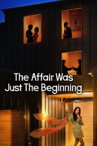 The Affair Was Just The Beginning 2026