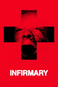 Nonton Infirmary 2026