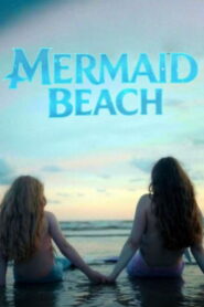 Nonton Mermaid Beach 2026