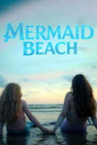 Nonton Mermaid Beach 2026