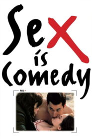Nonton Sex Is Comedy 2002